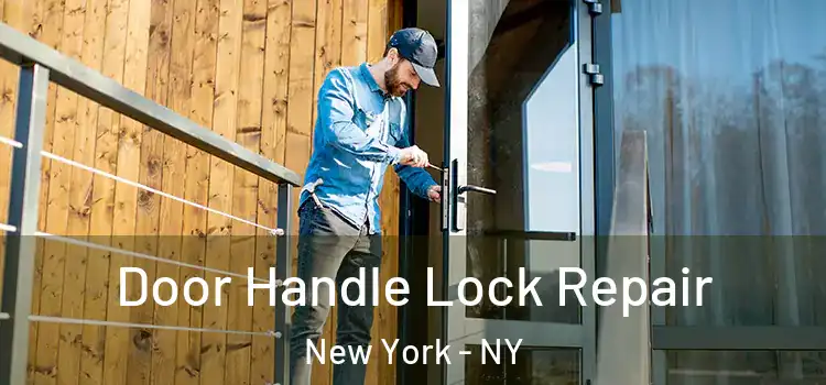 Door Handle Lock Repair New York - NY