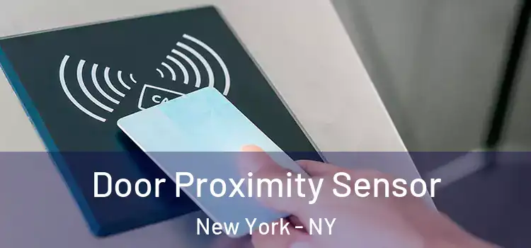 Door Proximity Sensor New York - NY